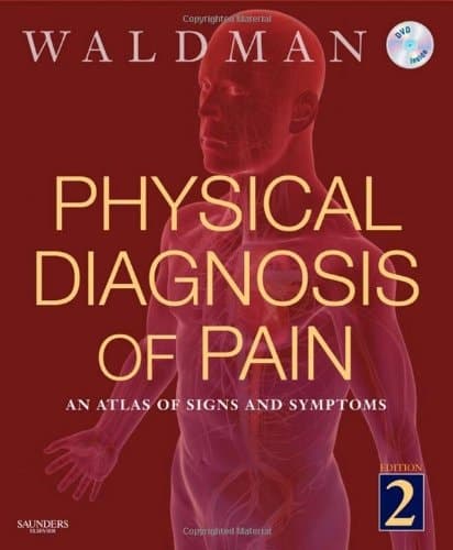 Physical Diagnosis of Pain with DVD: An Atlas of Signs and Symptoms