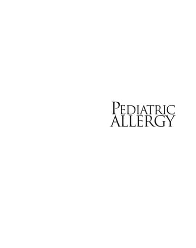 Pediatric Allergy Principles and Practice