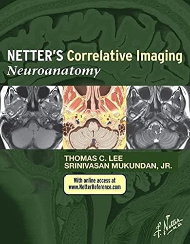 Netter's Correlative Imaging Neuroanatomy
