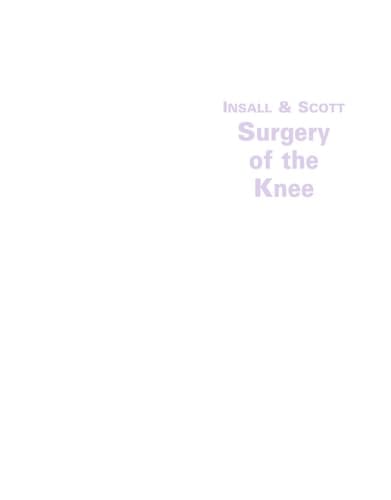 Insall & Scott Surgery of the Knee