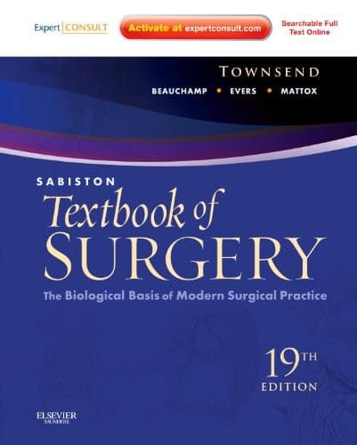Sabiston Textbook of Surgery: The Biological Basis of Modern Surgical Practice
