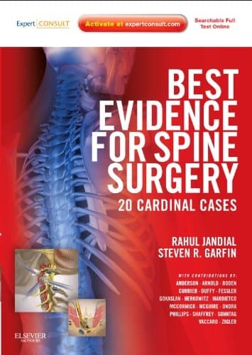 Best Evidence for Spine Surgery 20 Cardinal Cases (Expert Consult - Online and Print)