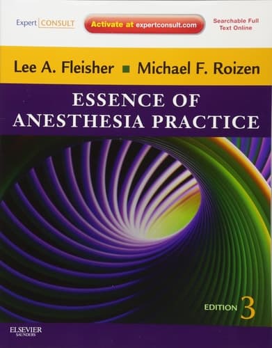 Essence of Anesthesia Practice