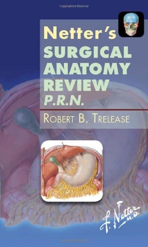 Netter's Surgical Anatomy Review P.R.N.