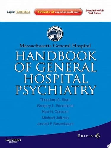 Massachusetts General Hospital Handbook of General Hospital Psychiatry