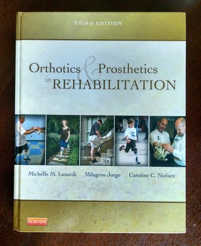 Orthotics and Prosthetics in Rehabilitation