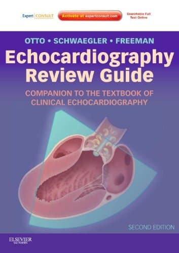 Echocardiography Review Guide Companion to the Textbook of Clinical Echocardiography