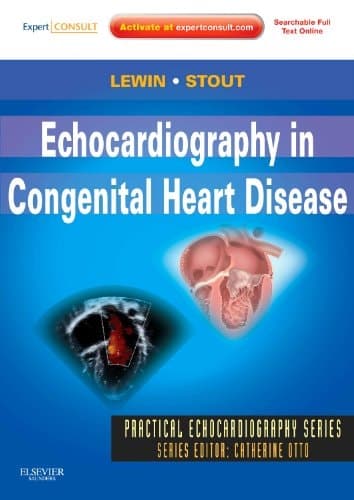 Echocardiography in Congenital Heart Disease Expert Consult: Online and Print