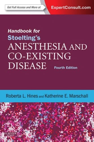 Handbook for Stoelting's Anesthesia and Co-Existing Disease Expert Consult: Online and Print