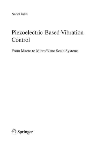 Piezoelectric-Based Vibration Control From Macro to Micro/Nano Scale Systems