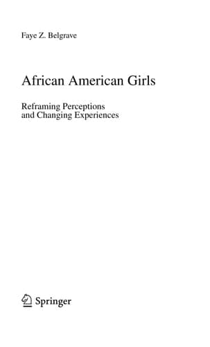 African American Girls Reframing Perceptions and Changing Experiences