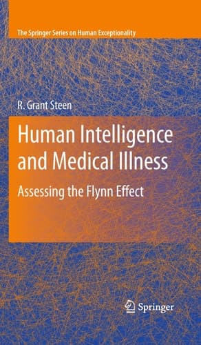 Human Intelligence and Medical Illness Assessing the Flynn Effect