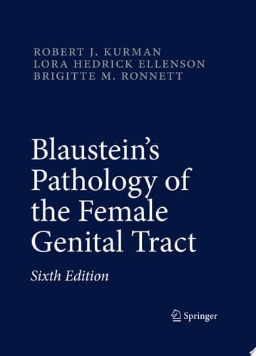 Blaustein's Pathology of the Female Genital Tract
