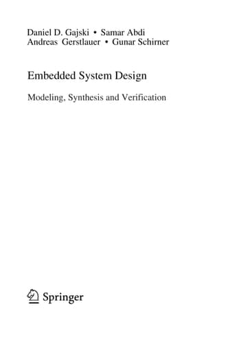 Embedded System Design Modeling, Synthesis and Verification
