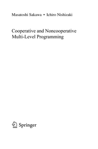 Cooperative and Noncooperative Multi-Level Programming