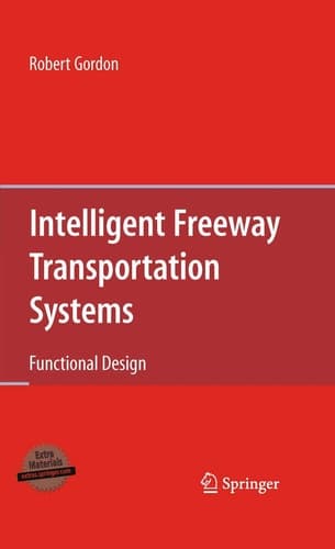 Intelligent Freeway Transportation Systems Functional Design