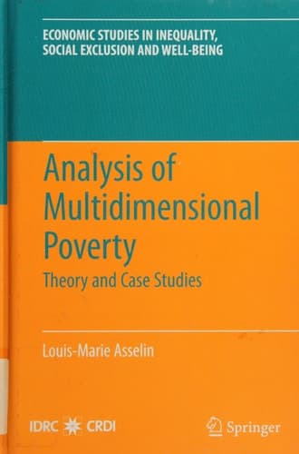 Analysis of Multidimensional Poverty Theory and Case Studies