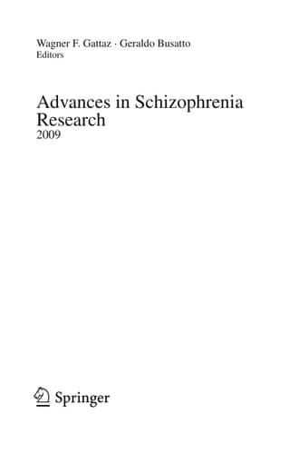 Advances in Schizophrenia Research 2009