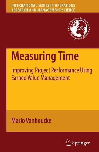 Measuring Time Improving Project Performance Using Earned Value Management