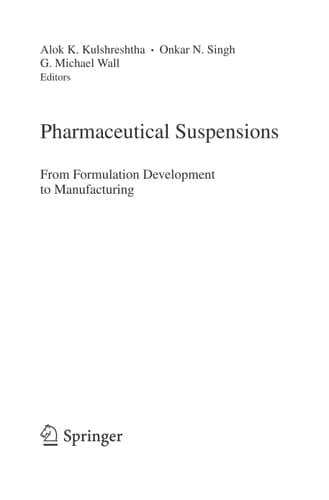 Pharmaceutical Suspensions From Formulation Development to Manufacturing