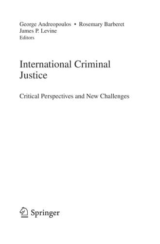 International Criminal Justice Critical Perspectives and New Challenges