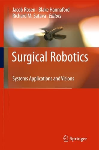 Surgical Robotics Systems Applications and Visions