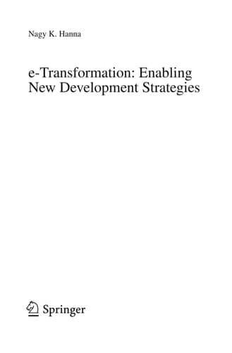e-Transformation: Enabling New Development Strategies (Innovation, Technology, and Knowledge Management)