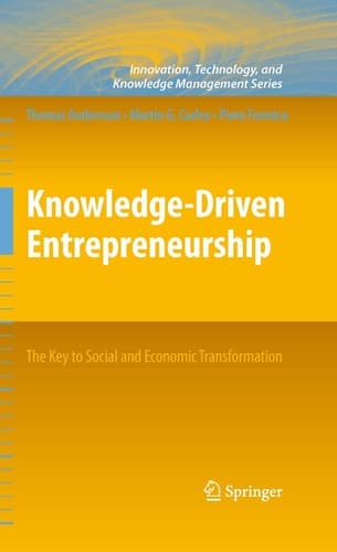 Knowledge-Driven Entrepreneurship The Key to Social and Economic Transformation
