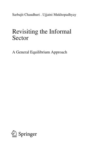 Revisiting the Informal Sector A General Equilibrium Approach