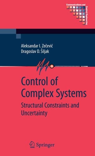 Control of Complex Systems Structural Constraints and Uncertainty