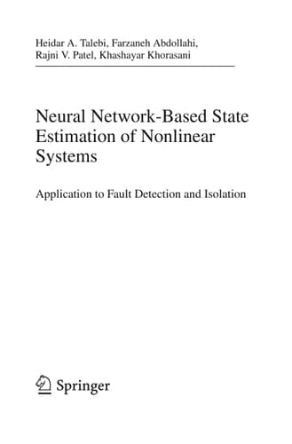 Neural Network-Based State Estimation of Nonlinear Systems Application to Fault Detection and Isolation