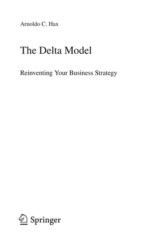 The Delta Model Reinventing Your Business Strategy