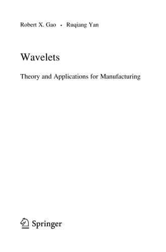 Wavelets Theory and Applications for Manufacturing