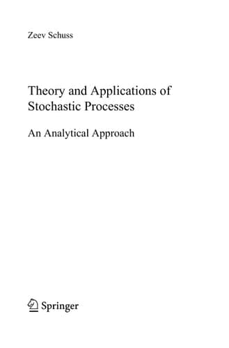 Theory and Applications of Stochastic Processes An Analytical Approach