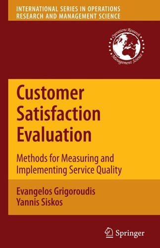 Customer Satisfaction Evaluation Methods for Measuring and Implementing Service Quality