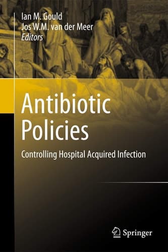 Antibiotic Policies Controlling Hospital Acquired Infection