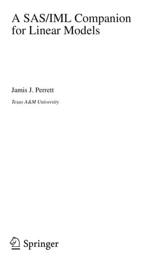 A SAS/IML Companion for Linear Models