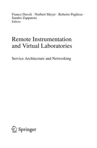 Remote Instrumentation and Virtual Laboratories Service Architecture and Networking