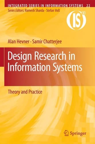 Design Research in Information Systems Theory and Practice