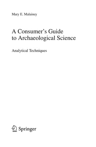 A Consumer's Guide to Archaeological Science Analytical Techniques