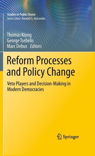Reform Processes and Policy Change Veto Players and Decision-Making in Modern Democracies