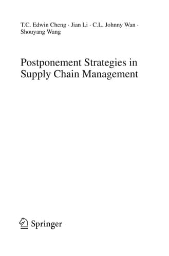 Postponement Strategies in Supply Chain Management