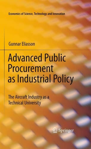 Advanced Public Procurement as Industrial Policy The Aircraft Industry as a Technical University