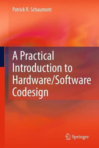 A Practical Introduction to Hardware/Software Codesign