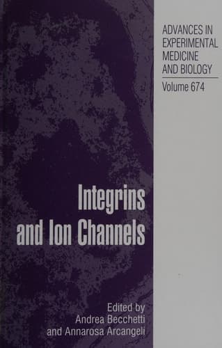 Integrins and Ion Channels Molecular Complexes and Signaling