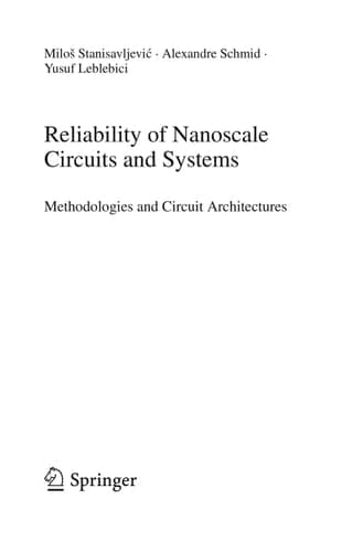 Reliability of Nanoscale Circuits and Systems Methodologies and Circuit Architectures