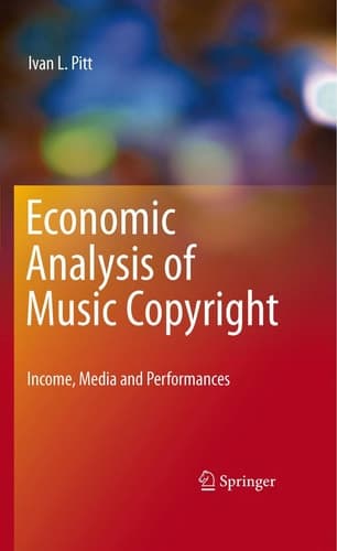 Economic Analysis of Music Copyright Income, Media and Performances