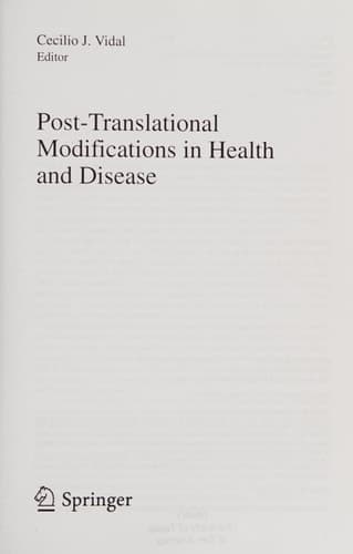 Post-Translational Modifications in Health and Disease