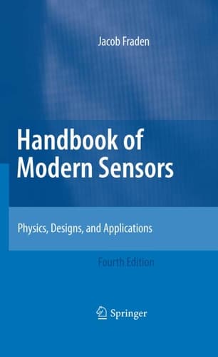 Handbook of Modern Sensors Physics, Designs, and Applications