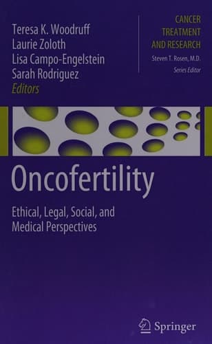 Oncofertility Ethical, Legal, Social, and Medical Perspectives